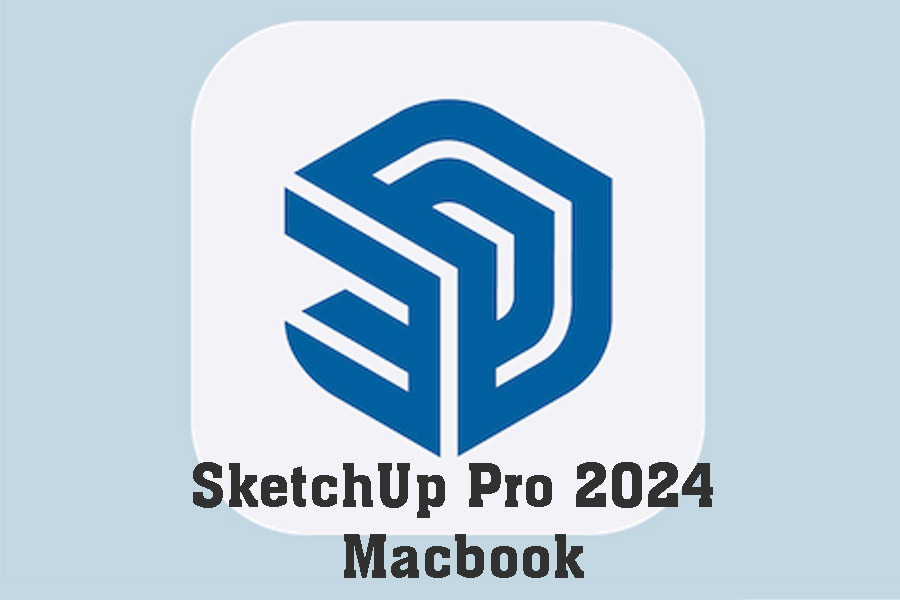 Tải SketchUp Pro 2024 cho MacOS Ventura
